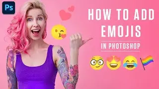 How To Add Emojis in Photoshop
