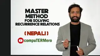Master Method for solving Recurrences || Explained easily with Examples || Nepali
