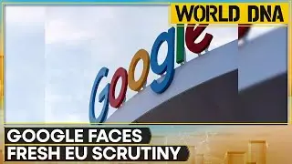 EU Regulators to Guide On Sharing Search & AI Access | WORLD DNA