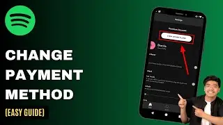 How To Change Spotify Payment