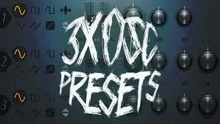 FREE 3xOsc Presets (14 Presets)