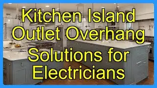 Kitchen Island Outlet Overhang Solutions for Electricians