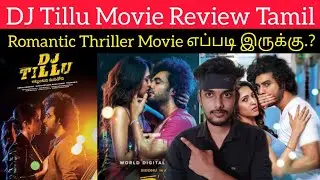 DJ Tillu Movie Review Tamil by Critics Mohan | Aha Video In | DJ Tillu Review | Siddu | Neha Shetty