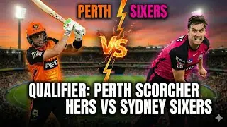 Perth Vs Sixer Who will win  Full discussion