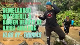 Semelangso waterfall karbi-Anglong | vlog by Thomas | East karbi anglong Motorcycle club Ride |