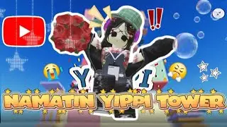 WAHHHH, YIPPI TOWER!!!!🏭|| Roblox tower ||