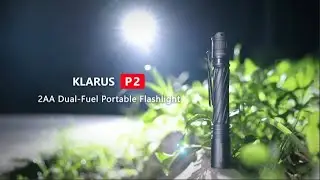 【KLARUS】P2: 2AA EDC Flashlight&mdash;Multi-Fuel Performance Powerhouse