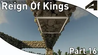 Reign of Kings Gameplay - Part 16 - 