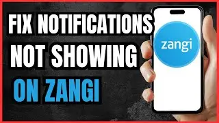 How to Fix Zangi Notifications Not Showing | Quick & Easy Solution