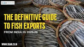 The Definitive Guide to Fish Exports from India in 2024