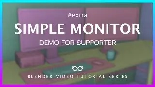 ขึ้นโมเดล Simple Monitor | Blender 3D