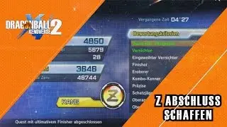 Quests immer mit Z Rank abschlie&szlig;en - Dragon Ball Xenoverse 2