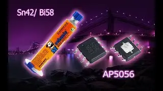 Паяльная паста Bi58 Sn42 t плавления 138С и микросхема контроля заряда 5056 с Aliexpress
