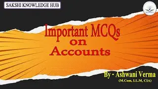 Objective Question on Accounts By- Ashwani Sir | MCQ On Financial Accounting |