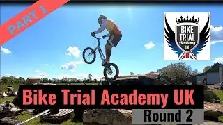 Bike Trial Academy UK championship - ROUND 2  (part 1)