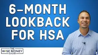 6-Month Lookback on HSA Contributions Before Medicare