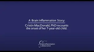 A Brain Inflammation Story: Crissy