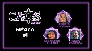 M&Eacute;XICO - Caos Talk Show #1
