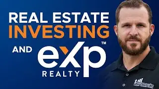 Real Estate Investing And Wealth Building With eXp Realty