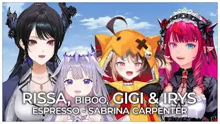 Espresso (Mashup Edit/Mix) - Nerissa Ravencroft, Koseki Biboo, Gigi Murin & IRyS