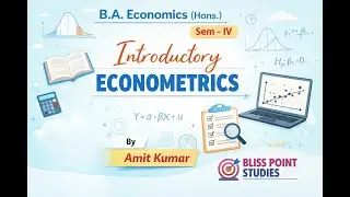 Economics (H) Sem &ndash; IV Introductory Econometrics(2026) | Orientation class | By Amit Kumar