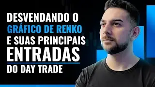 Conhe&ccedil;a o gr&aacute;fico de RENKO e as MELHORES ENTRADAS no Day Trade.