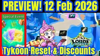 Lords Mobile &ndash; 12 February 2026 Update: packs, monsters & more, Tykoon Reset & Discounts 