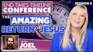 The RETURN of JESUS   End Times Conference with Joel Richardson   Session 6