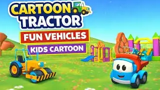 Cartoon Tractor & Truck 🚜🚚 | Fun Vehicles for Kids | Kids Cartoon Video