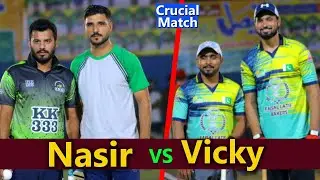 Crucial Match ! Fahad Mian Channu , Vicky VS Nasir Pathan , Umair Butt