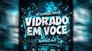 DJ TROMPET 2025 VIRAL 📯 - VIDRADO EM VOCE (BREAKBEAT KEJUT BAHU) | AILBEATZ REMIX