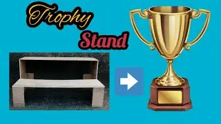How to make a stand for trophies ?  #Trophy Stand , #SumitArt