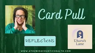 Card Pull: Reflections