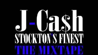 J-Cash Money motivated mixtape stockton's finest.