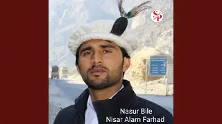 Nasur Bile (feat. Nisar Alam Farhad)