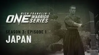 Rich Franklin's ONE Warrior Series | Season 3 | Episode 1 | Japan