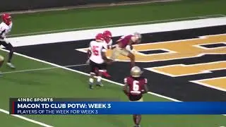 Macon Touchdown Club Players of the Week: Week Three