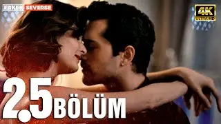 Erkek Severse 25. B&ouml;l&uuml;m (4K ULTRA HD)