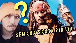 REACCIONANDO a HERMANDADES PIRATAS de SEMANA SANTA