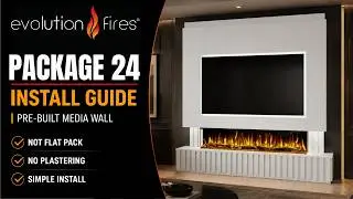 Evolution Fires Pre-Built Media Wall Package 24 Installation Video.