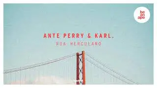 Ante Perry & Karl. - Rua Herculano (beanape)