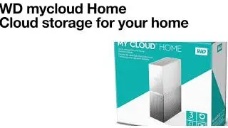 WD myCloud Home presentation unboxing