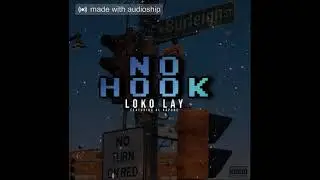 No Hook - Loko Lay ft. Al Kapone