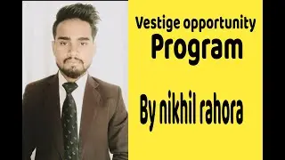 VESTIGE OPPORTUNITY PROGRAMME (VOP)