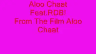 Aloo Chaat RDB Full Song - YouTube.FLV