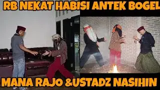 DANG RAJO TERBARU KRB NEKAT HABISI ANTEK PREMAN BOGEL