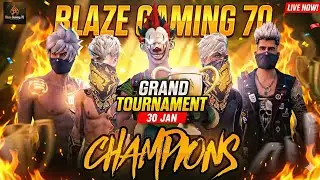🔥 GRAND FREE FIRE TOURNAMENT | 30 Jan | Live Battle Arena - Blaze Gaming 70 🏆