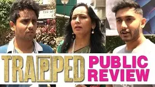 Trapped Movie Public Review | Rajkumar Rao | Movie Review | 2017