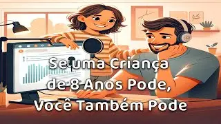 Se uma Crian&ccedil;a de 8 Anos Pode, Voc&ecirc; Tamb&eacute;m Pode: Treinando Modelos de Voz com Facilidade!