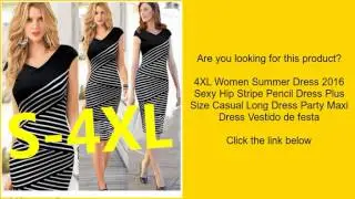 4XL Women Summer Dress 2016 Sexy Hip Stripe Pencil Dress Plus Size Casual Long Dress Party